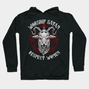 Worship Satan Respect Women - Satanic Goat Head Baphomet Hoodie